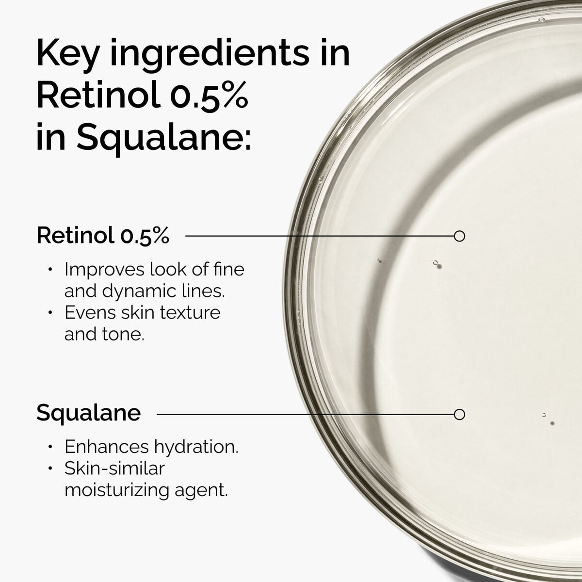 retinol-0-5-in-squalane-f6 FY25-D41247-ORD-Web-PDP-Rtnl-05pct-Sql-1x1-EN-2a.jpg